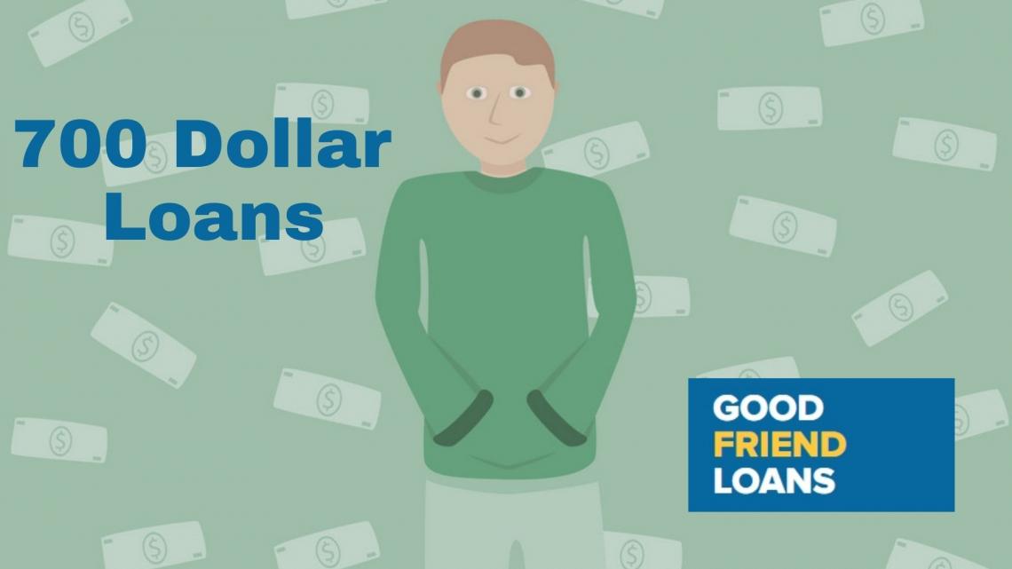 700 dollar loans