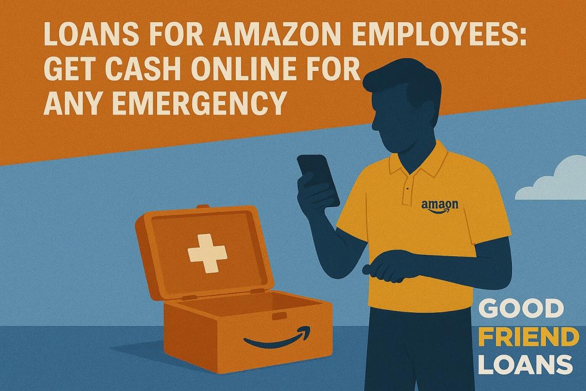Loans for Amazon Employees: Get Cash Online for Any Emergency