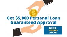 Bad Credit $ 5000 Personal Loan Guaranteed Approval