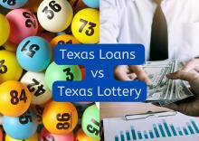 Texas Loans vs Texas Lottery